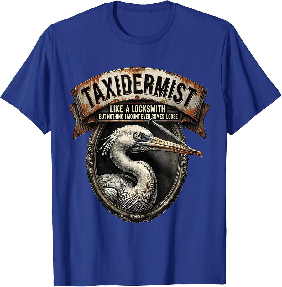 Taxidermist Mount Animals Funny Taxidermy Humor T-Shirt - Royal Blue