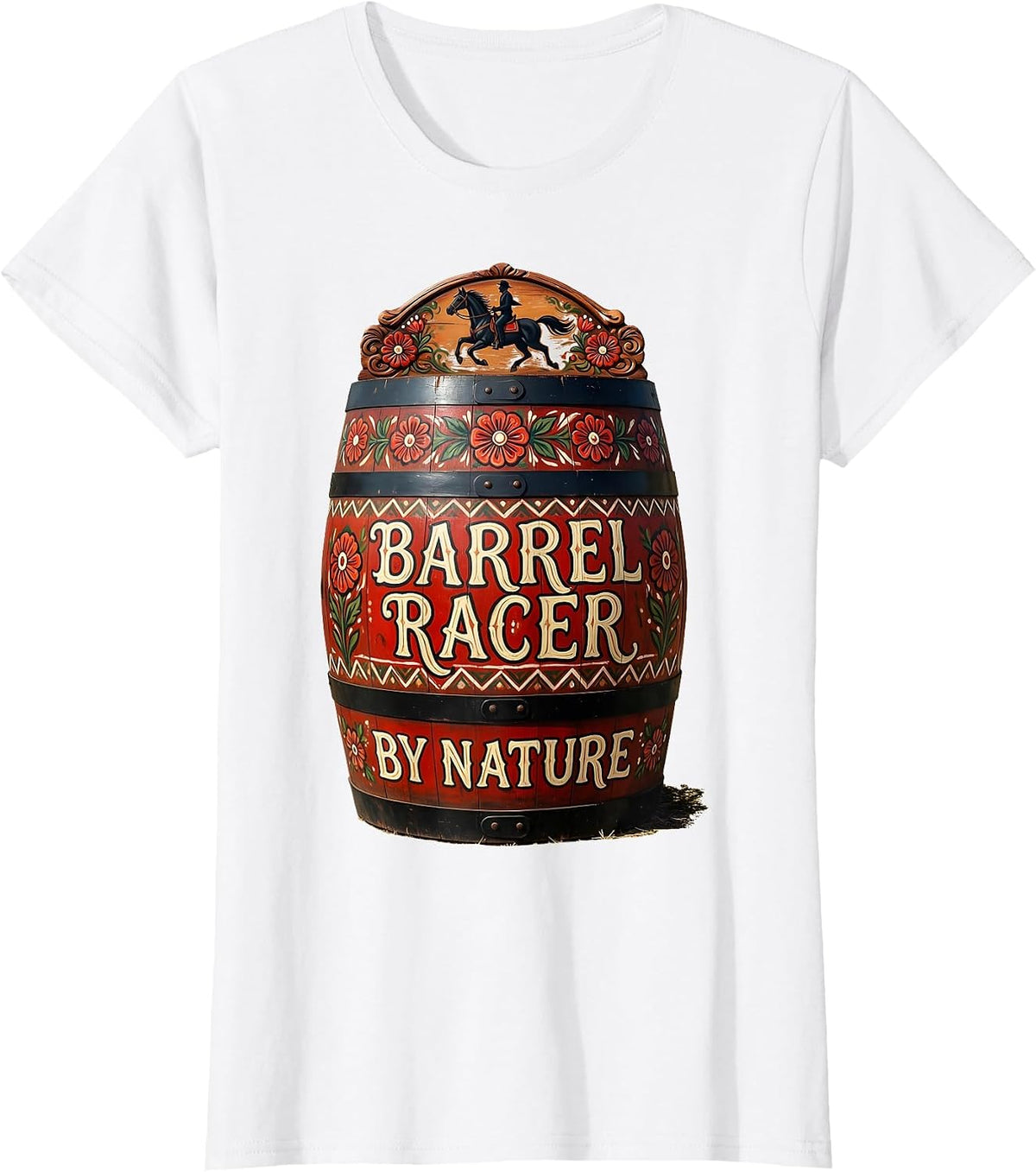 Barrel Racer By Nature Rodeo Design T-Shirt - White