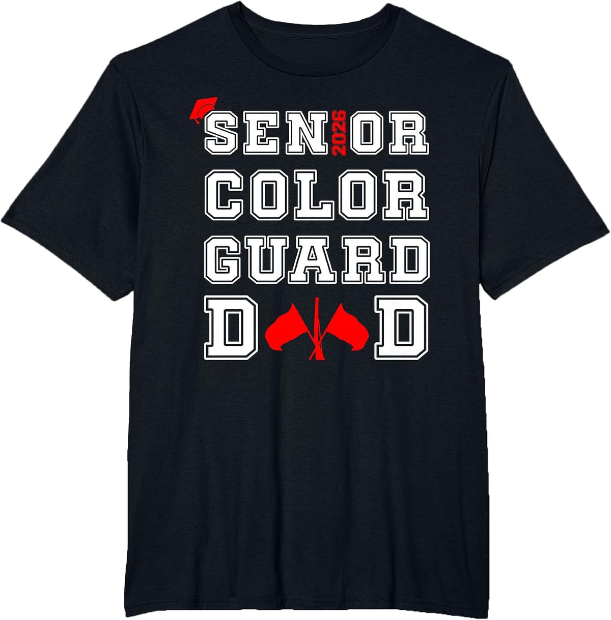 Senior 2026 Color Guard Dad Marching Band Senior Night Red T-Shirt - Black
