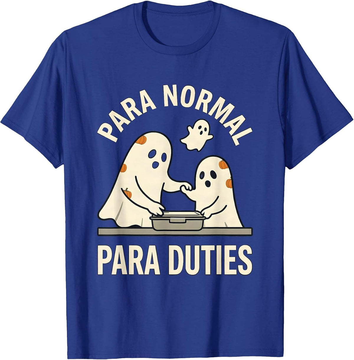 Para Normal Para Duties Funny Paraprofessional Halloween T-Shirt - Royal Blue