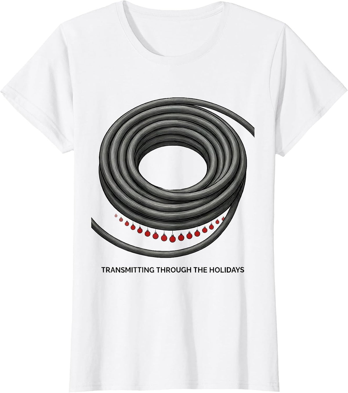 Transmitting Through The Holidays Funny Sonographer T-Shirt - White