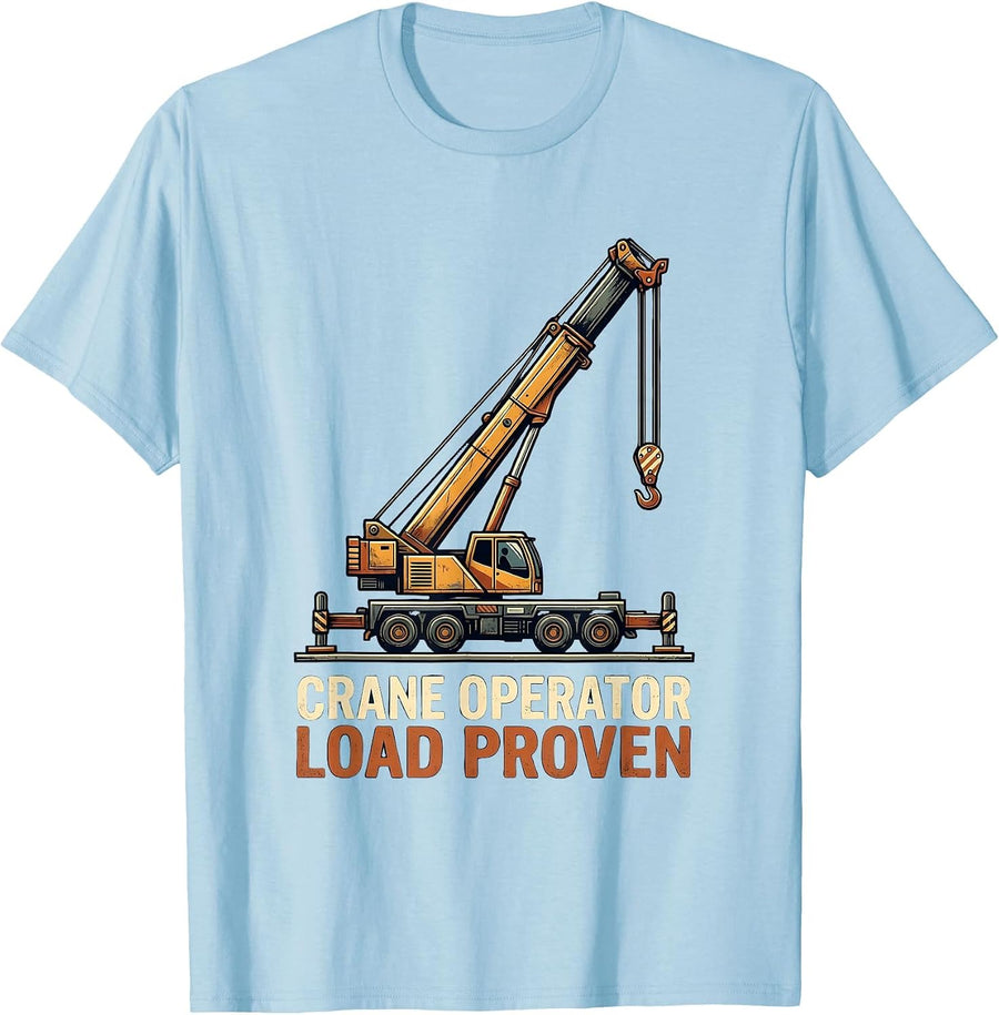 Men's Crane Operator Load Proven Vintage Construction Worker Gift T-Shirt - Baby Blue