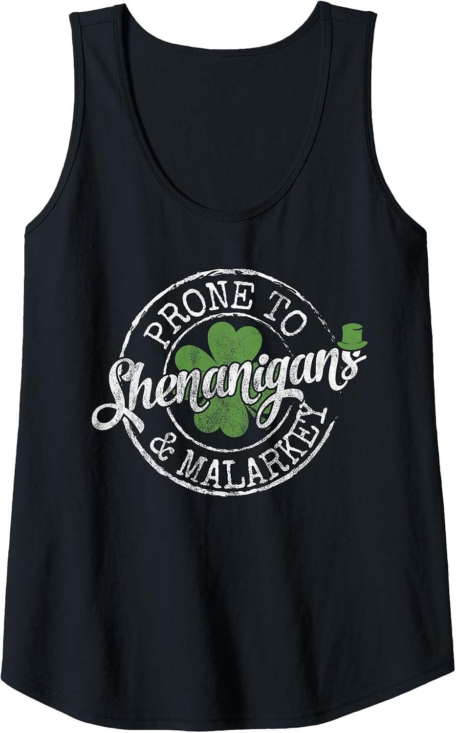 Prone to Shenanigans & Malarkey Fun Clovers St Patrick's Day Tank Top - Black