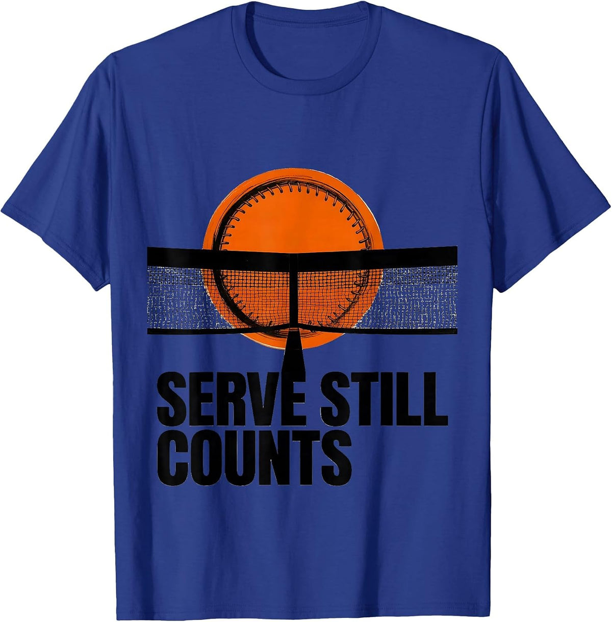 Serve Still Counts Funny Tennis Player Humor T-Shirt - Royal Blue
