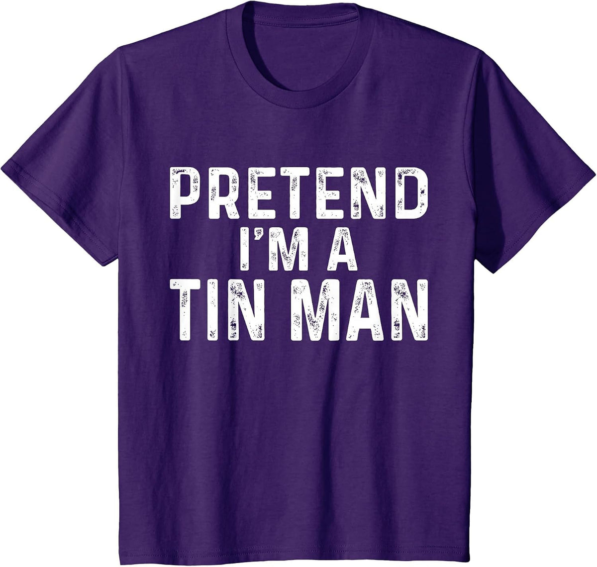 Pretend I'm A Tin Man Halloween Costume T-Shirt - Purple