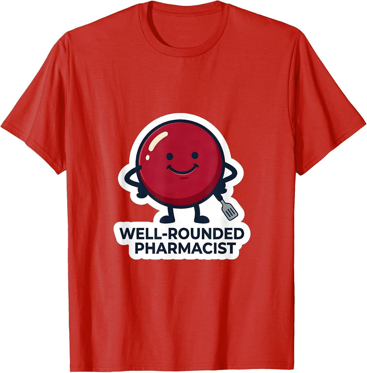 Men's Well-Rounded Pharmacist Funny Pharmacy Technician Crew T-Shirt - Red