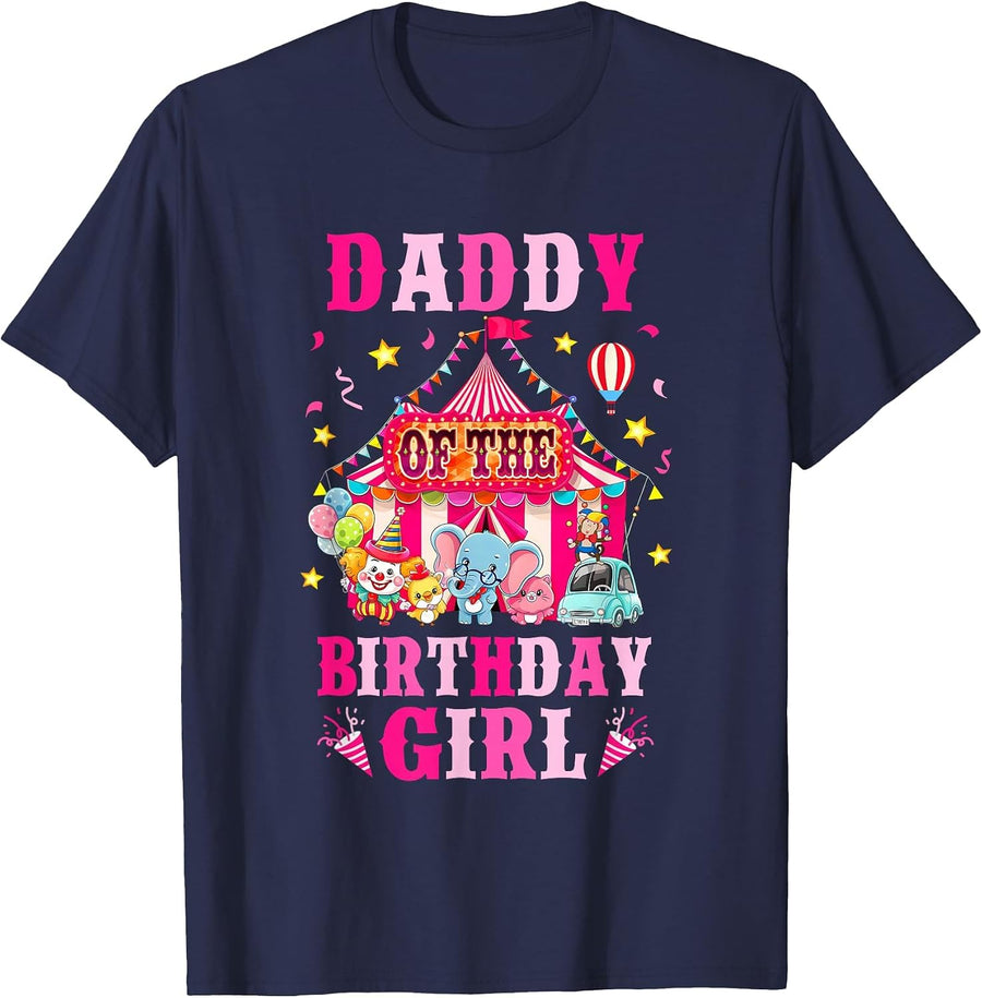 Daddy of The Birthday Girl Circus Carnival Family Party T-Shirt - Navy Blue