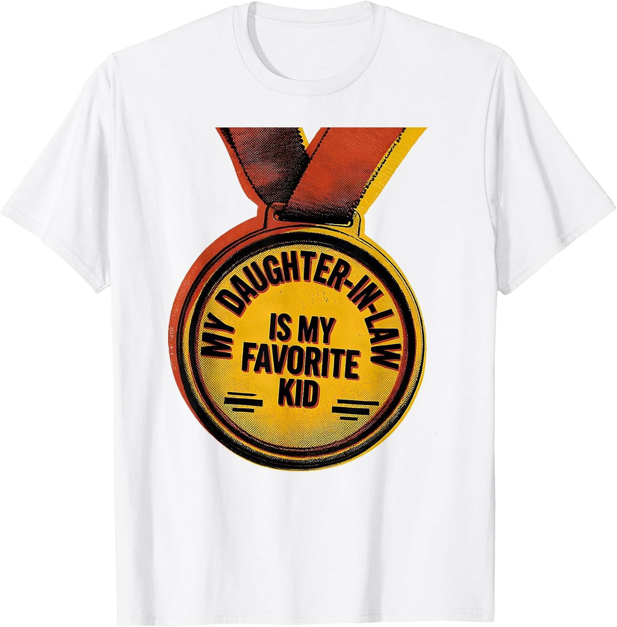 Men's My Daughter-In-Law Is My Favorite Kid Funny Parent In-Law T-Shirt - White