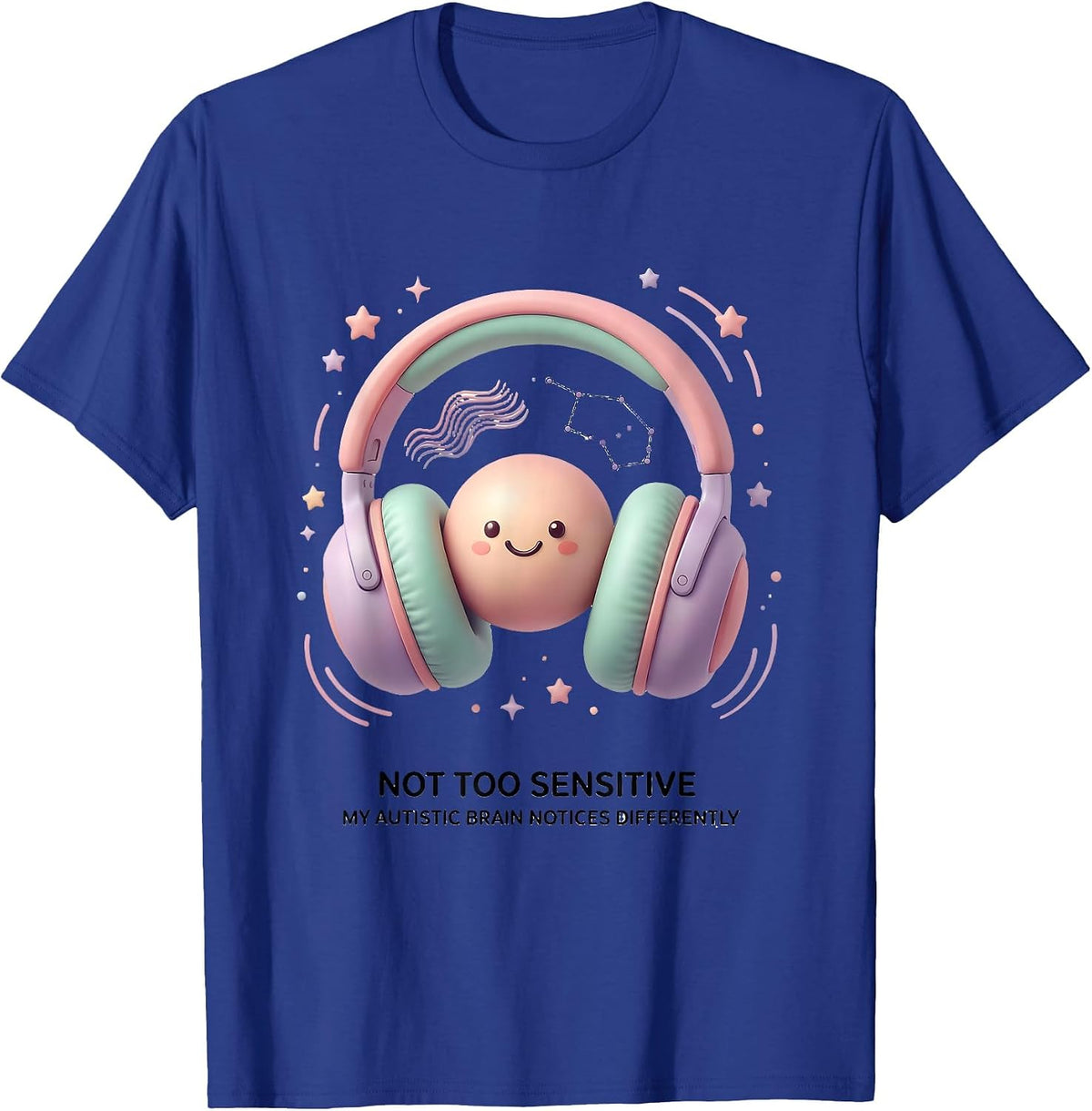 Men's Not Too Sensitive — My Autistic Brain Notices Differently T-Shirt - Royal Blue