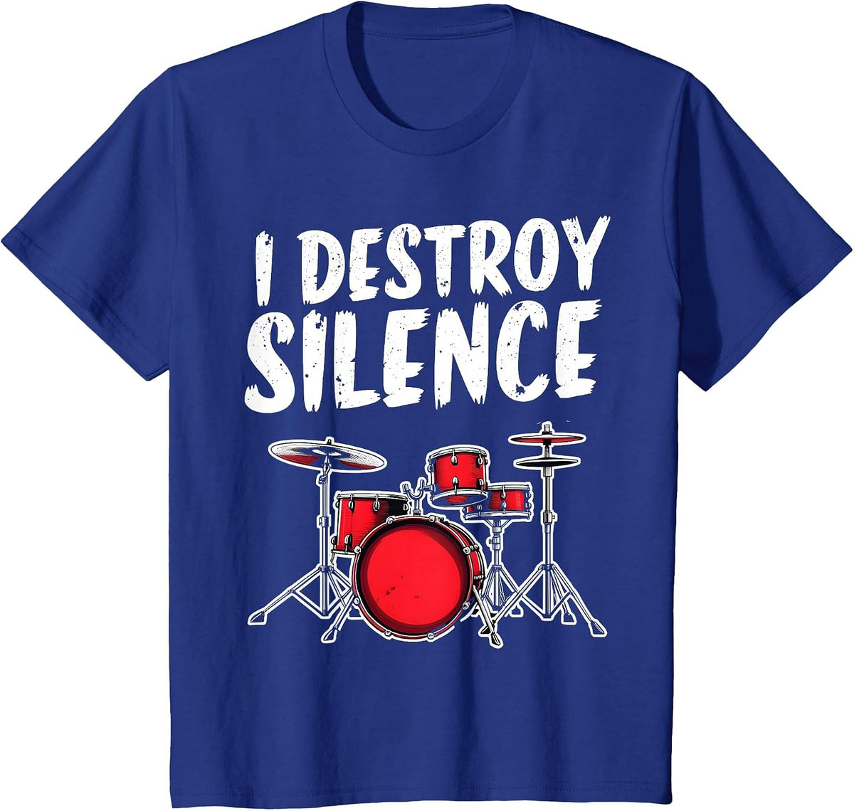 Funny Drum Set Drummer Musician I Destroy Silence for Men T-Shirt - Royal Blue
