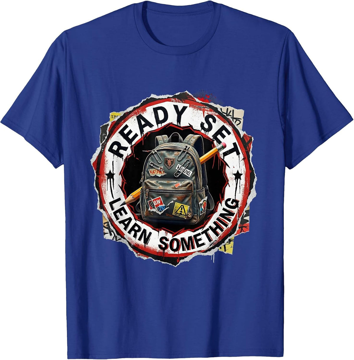 Ready Set Learn Something Back to School Design T-Shirt - Royal Blue