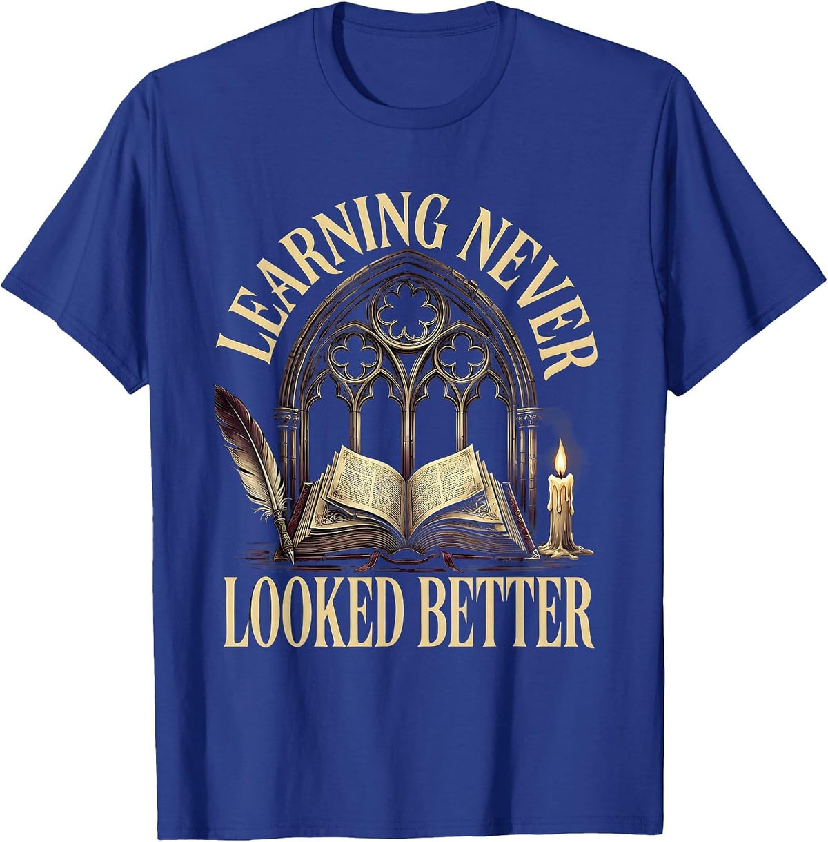 Learning Never Looked Better Back to School Design T-Shirt - Royal Blue