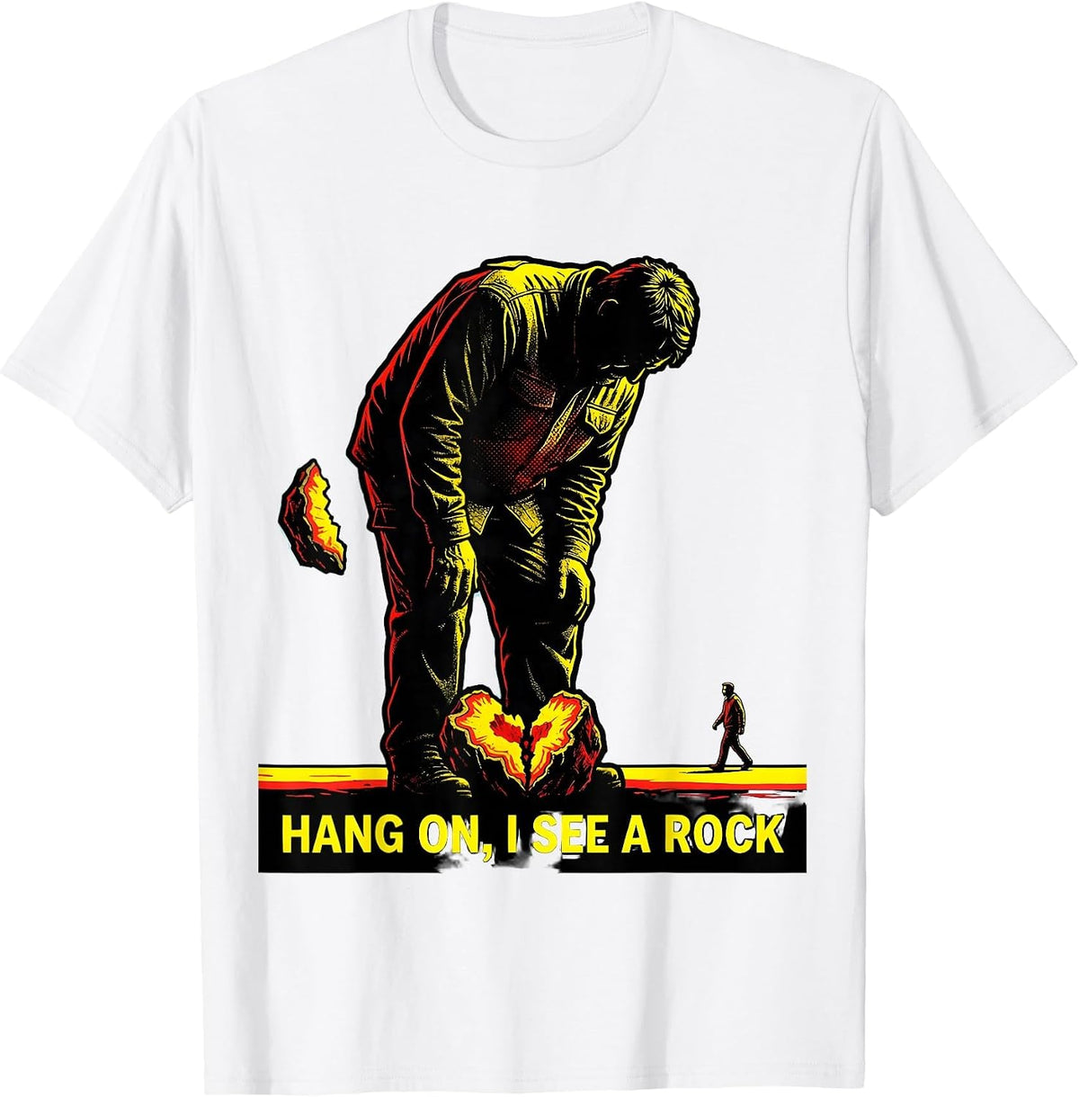 Men's Hang On, I See A Rock Funny Rock Collector Geology Humor T-Shirt - White