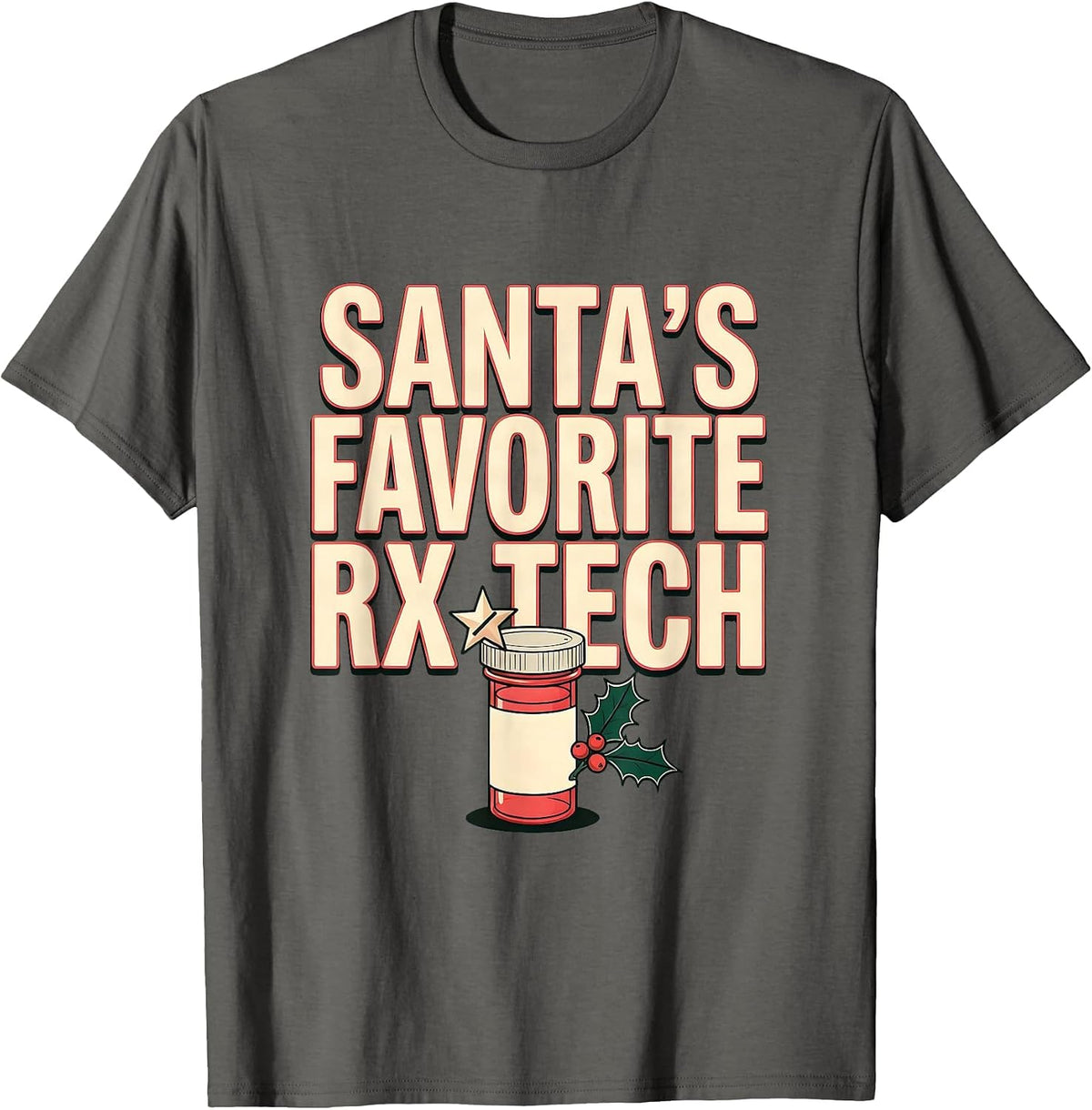 Men's Santa's Favorite Rx Tech Funny Pharmacy Tech Christmas Squad T-Shirt - Asphalt Grey