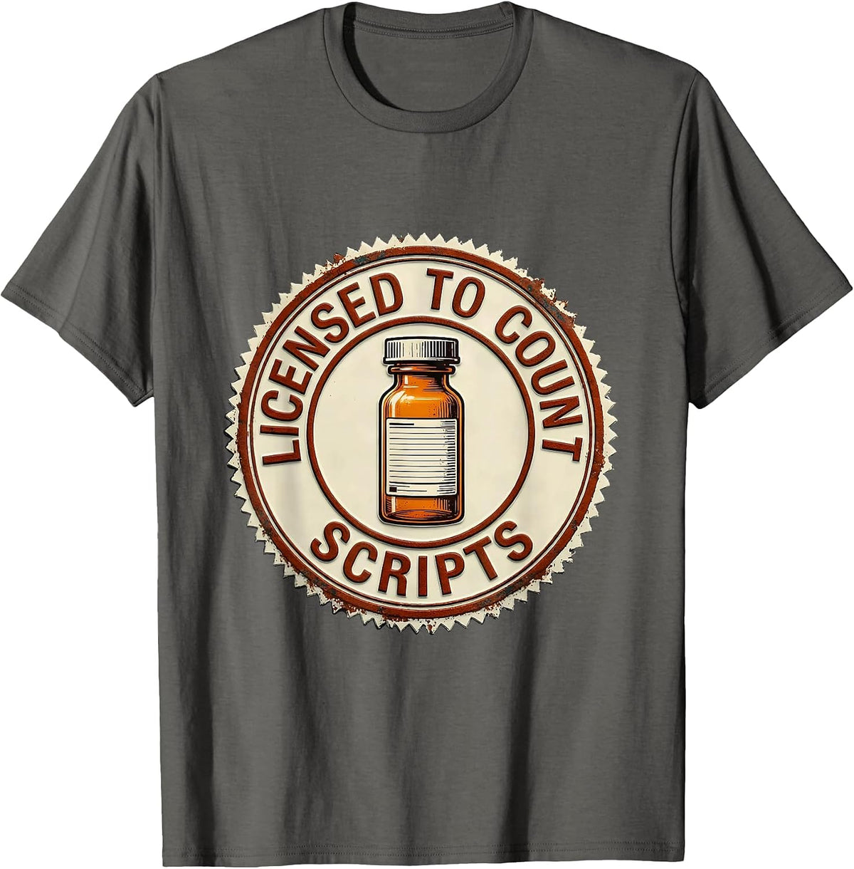Licensed To Count Scripts Funny Pharmacy Tech Pharmacist T-Shirt - Asphalt Grey