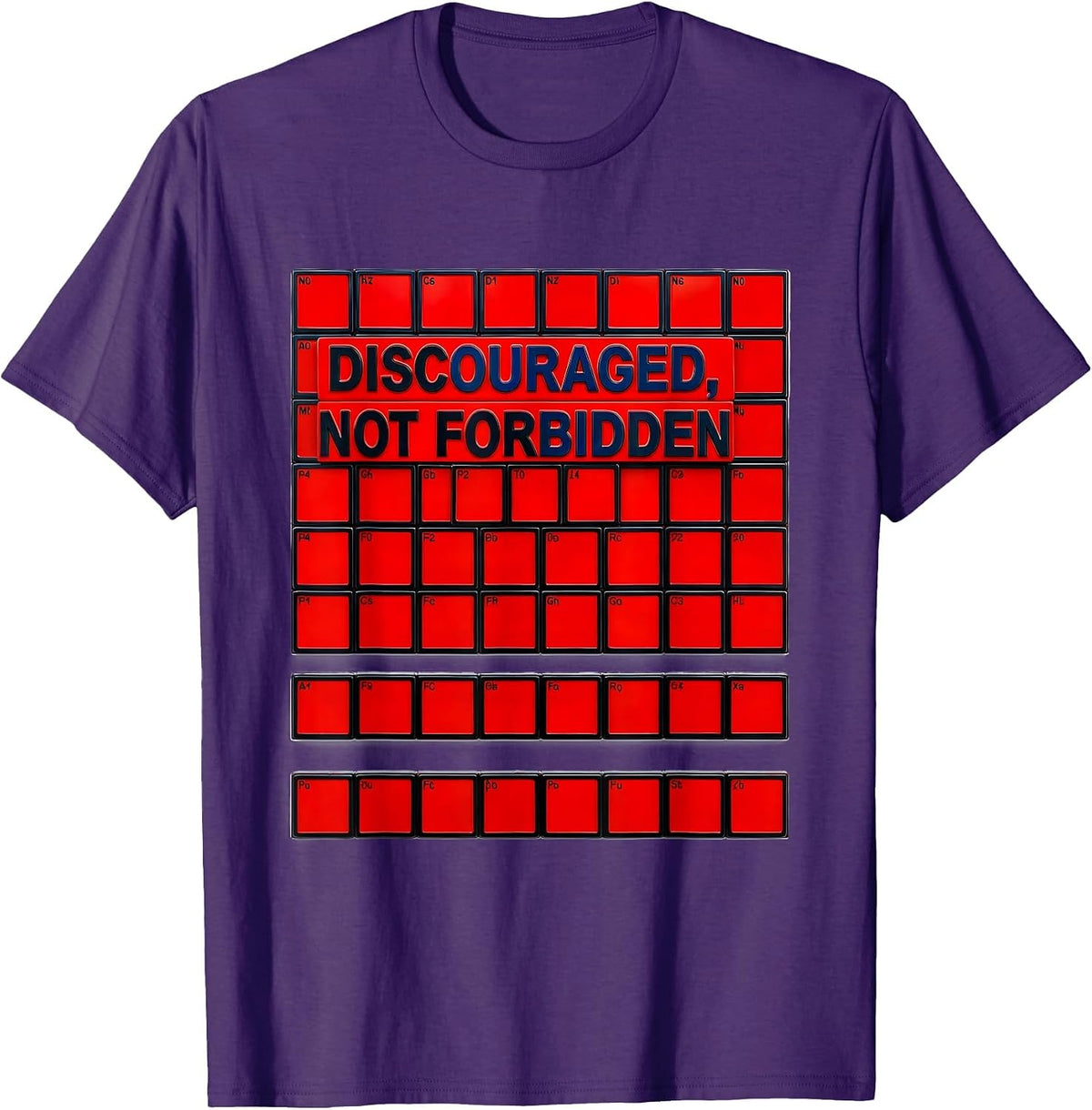 Discouraged Not Forbidden Funny Periodic Table Chemistry T-Shirt - Purple