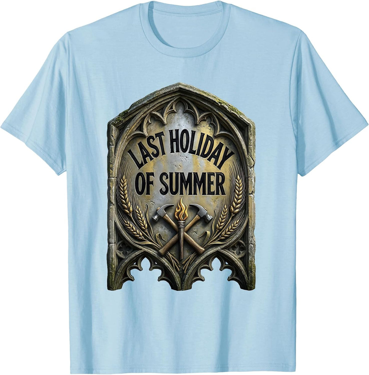 Last Holiday of Summer Labor Day Design T-Shirt - Baby Blue