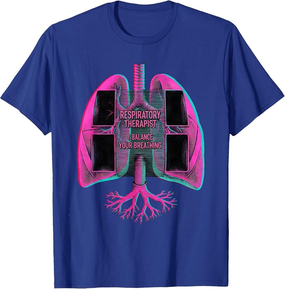 Men's Respiratory Therapist. I Balance Your Breathing. RT Humor T-Shirt - Royal Blue