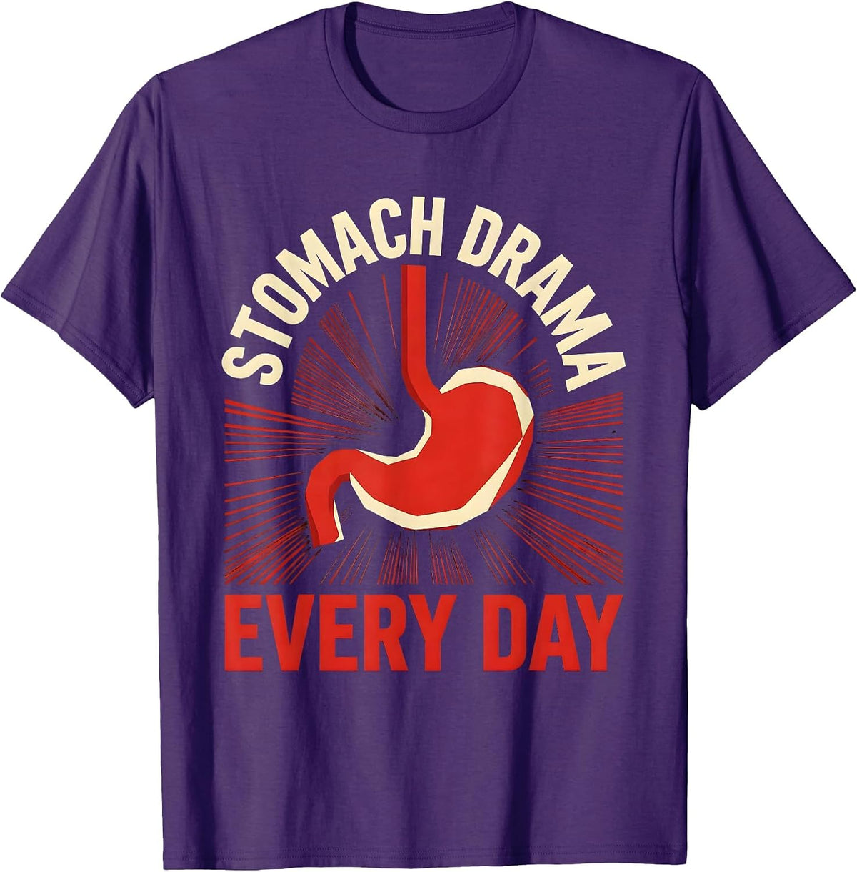 Tummy Ache Survivor Stomach Drama Every Day T-Shirt - Purple