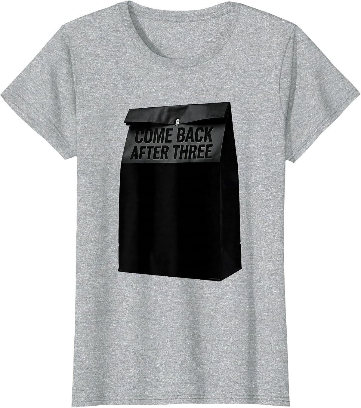 Women's Come Back After Three Funny Pharmacy Tech Pharmacist Humor T-Shirt - Heather Grey