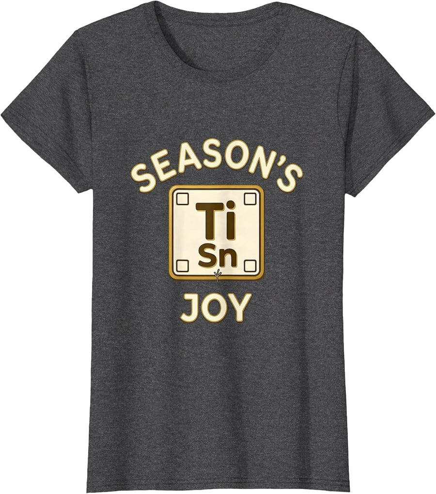 Women's Season's TiNsel Joy Funny Chemistry Teacher Science Humor T-Shirt - Dark Heather Grey