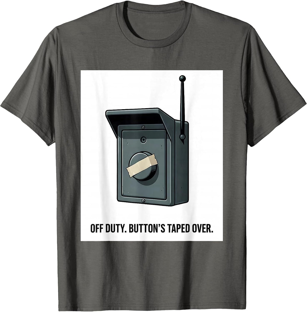 Off Duty Button's Taped Over Funny Police Officer Gift T-Shirt - Asphalt Grey