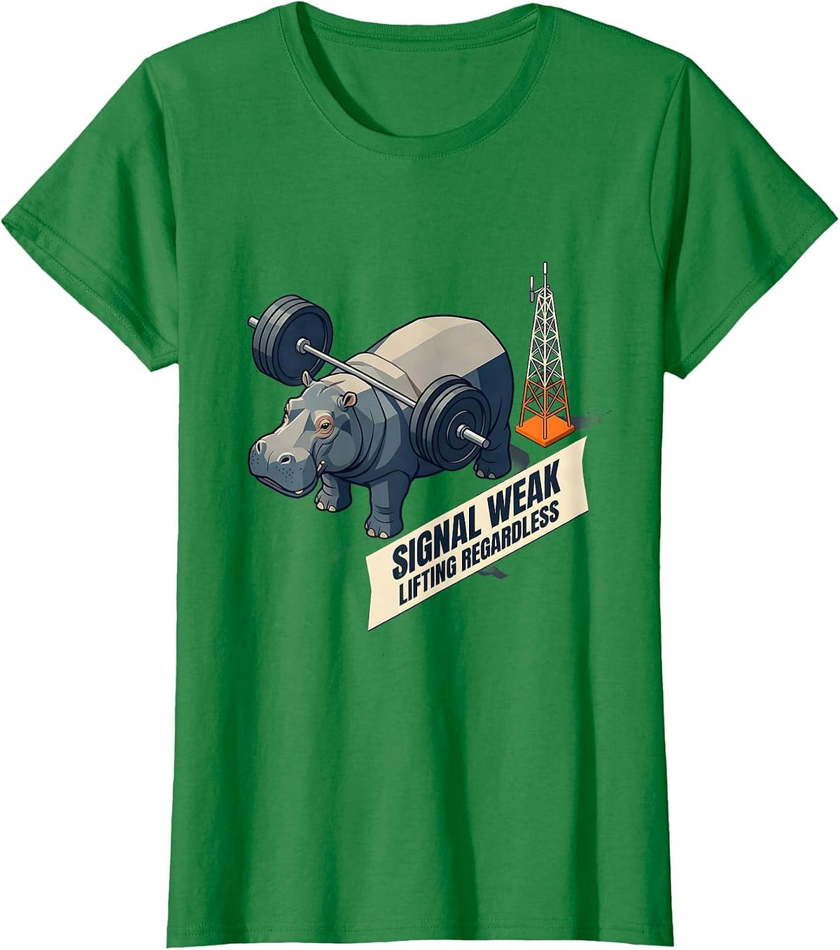 Signal Weak, Lifting Regardless Funny Gym Weightlifting T-Shirt - Kelly Green