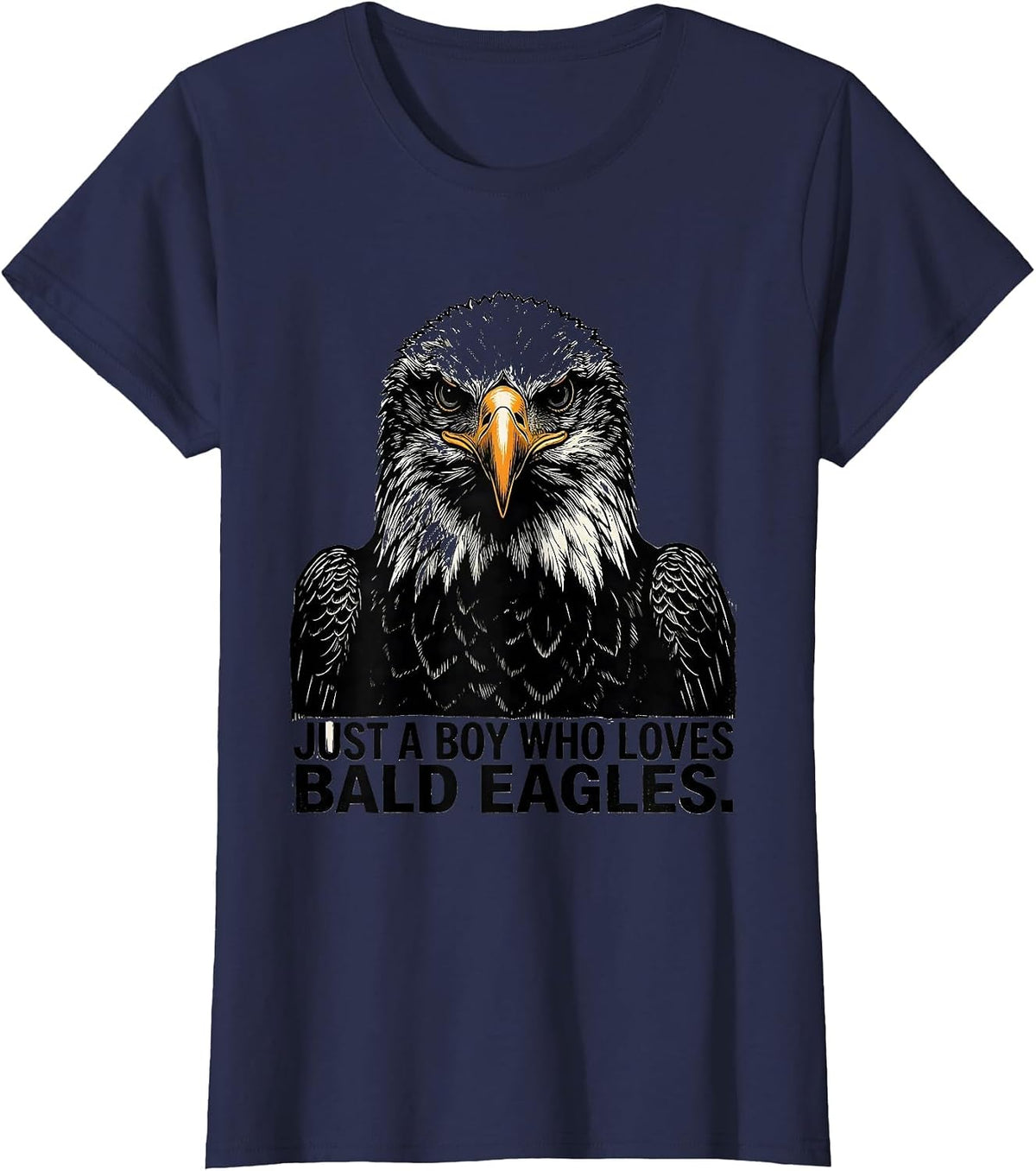 Women's Just A Boy Who Loves Bald Eagles Funny Eagle Mascot Novelty T-Shirt - Navy Blue