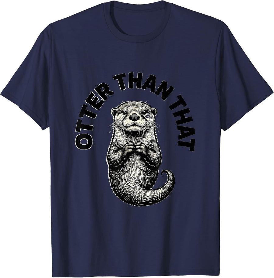Otter Than That Funny Otter Lover Gifts For Kids Teens T-Shirt - Navy Blue