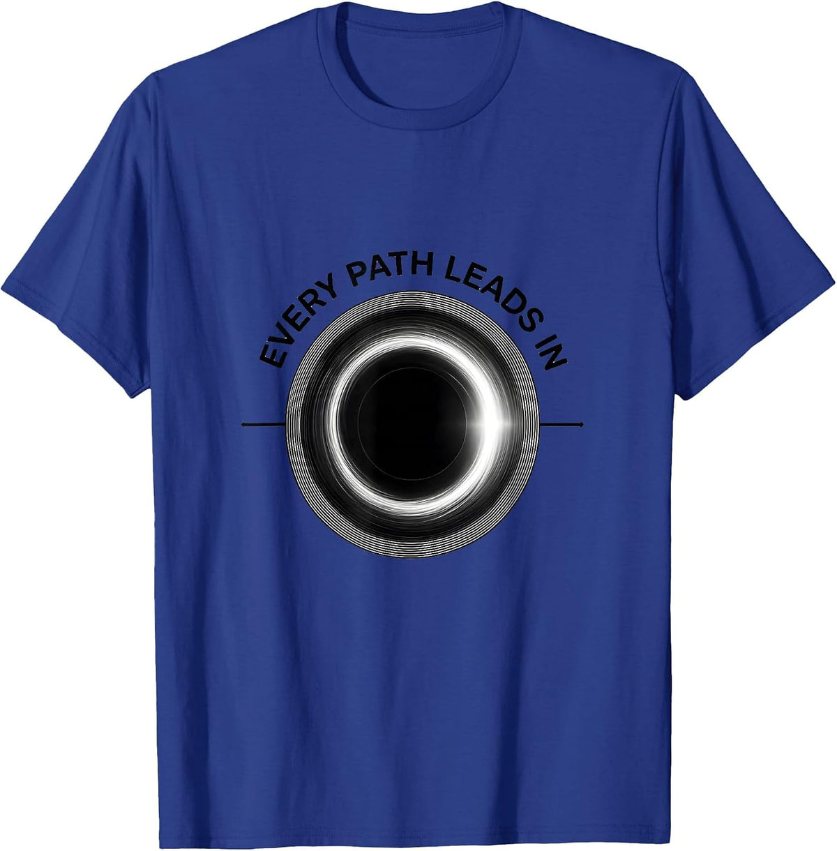 Every Path Leads In Minimalist Black Hole Physics T-Shirt - Royal Blue