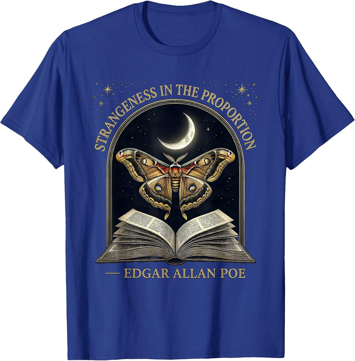 Strangeness In The Proportion Edgar Allan Poe Gothic T-Shirt - Royal Blue