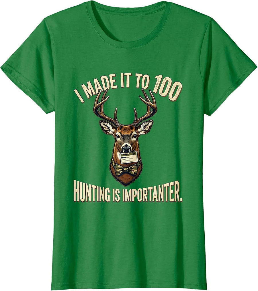 Women's I Made It To 100 Hunting Is Importanter Vintage T-Shirt - Kelly Green