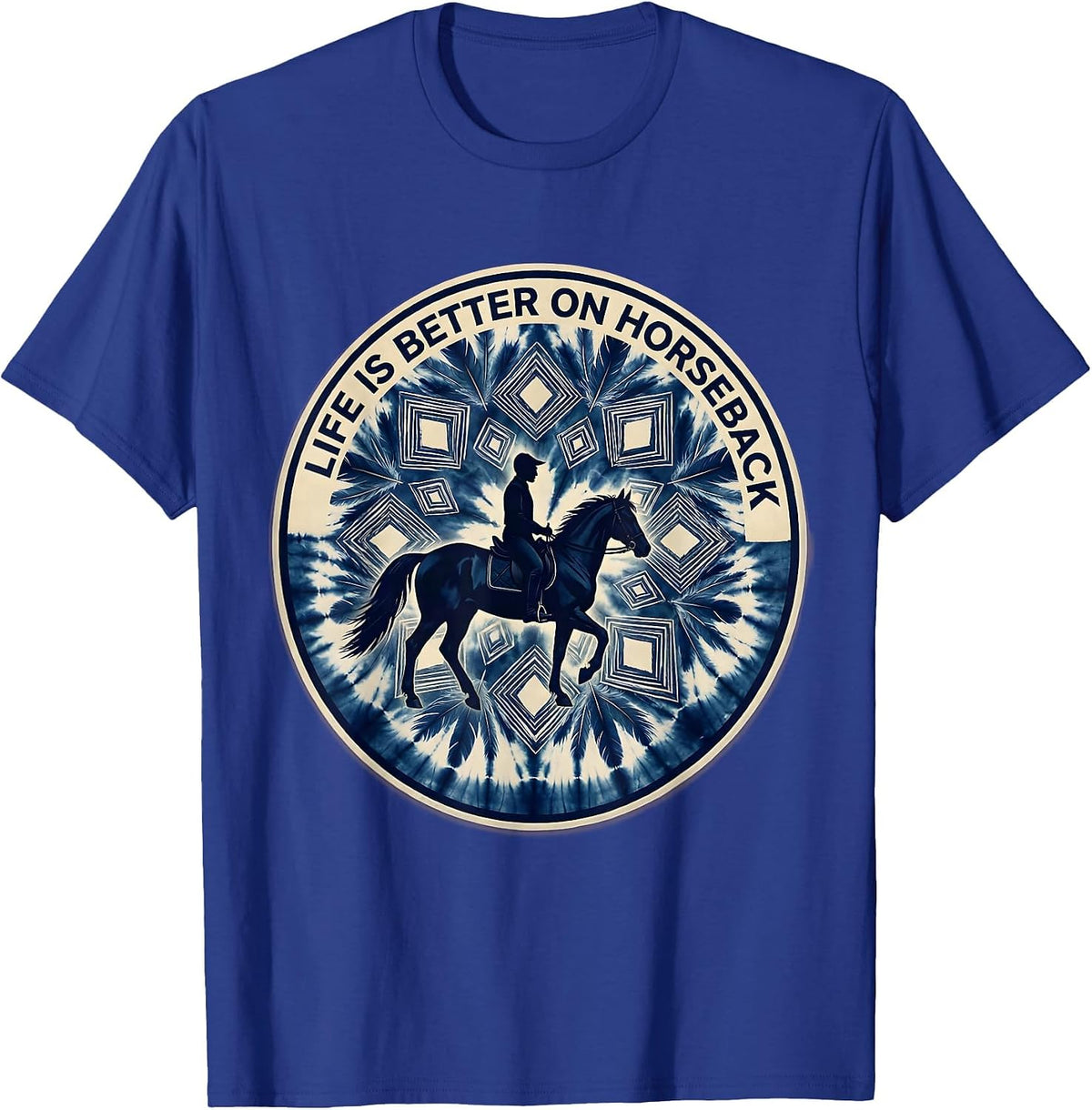 Life Is Better On Horseback Equestrian Design T-Shirt - Royal Blue