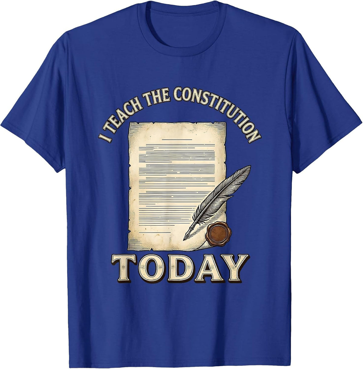I Teach The Constitution Today Vintage Social Studies T-Shirt - Royal Blue