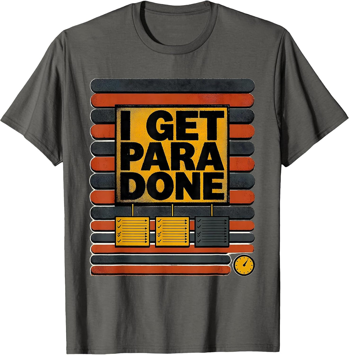 Men's I Get Para Done Funny Paraprofessional Teacher Appreciation T-Shirt - Asphalt Grey