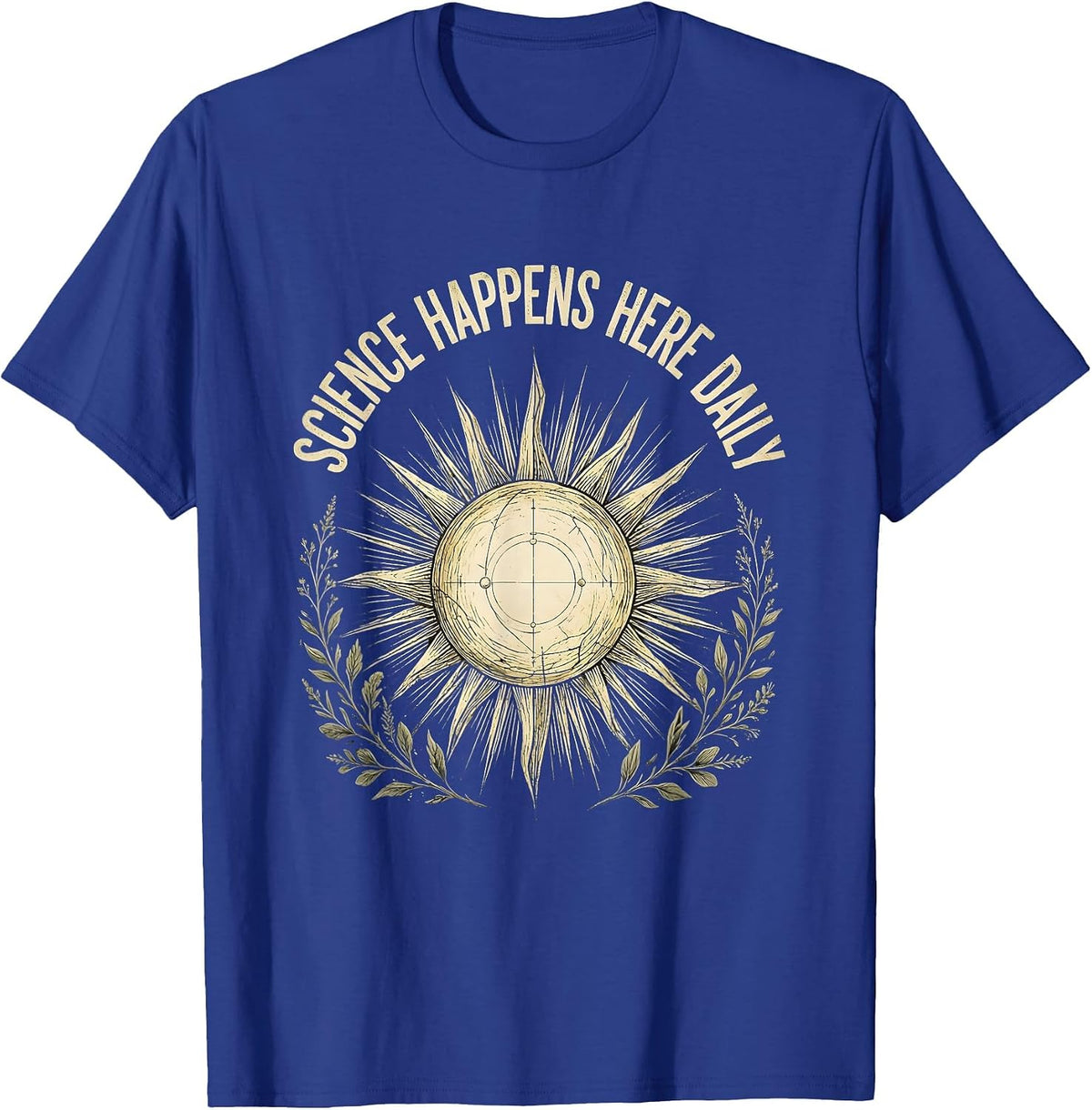 Science Happens Here Daily Science Teacher Design T-Shirt - Royal Blue
