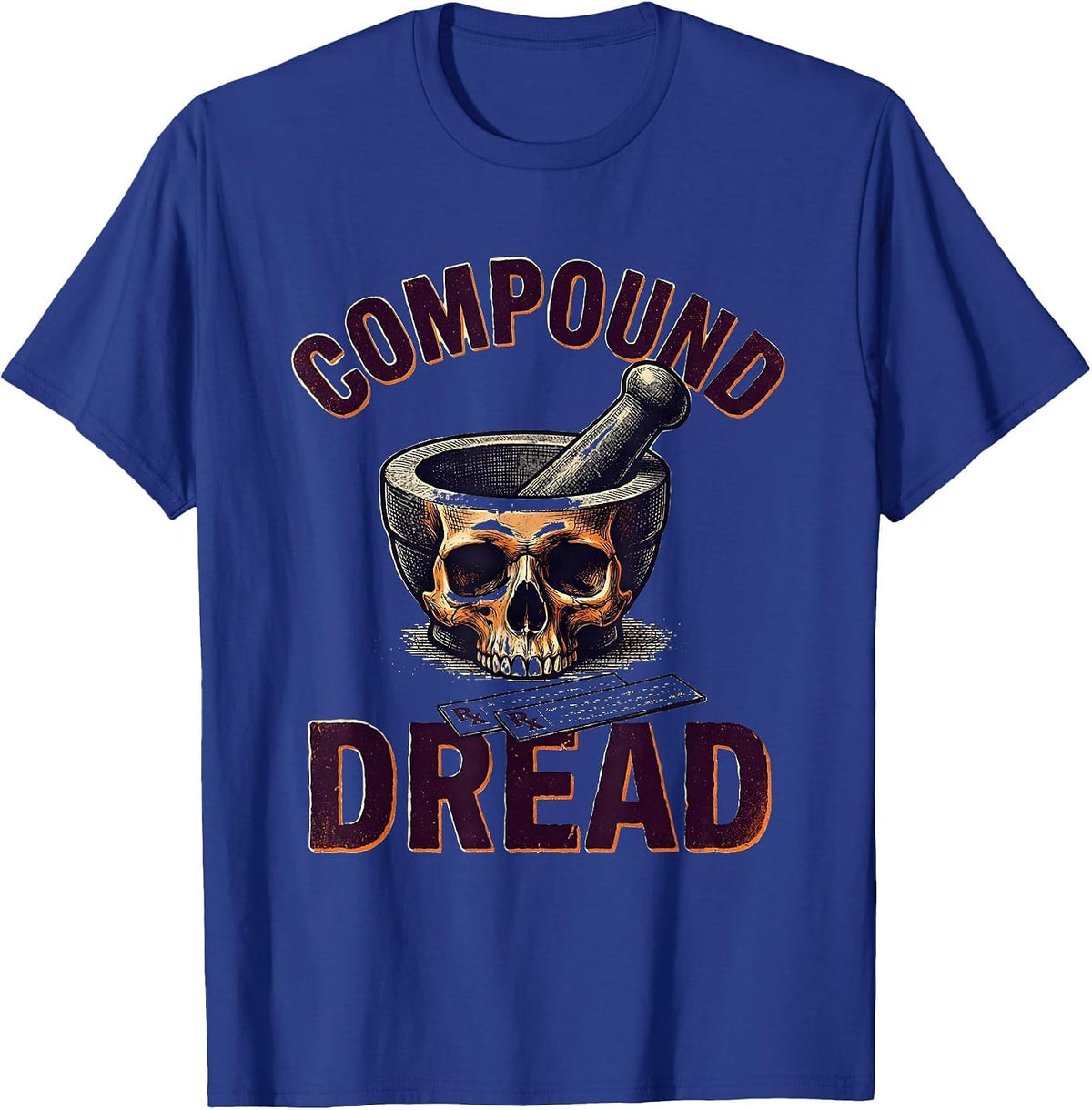 Compound Dread Pharmacy Halloween Pharmacist Mortar T-Shirt - Royal Blue