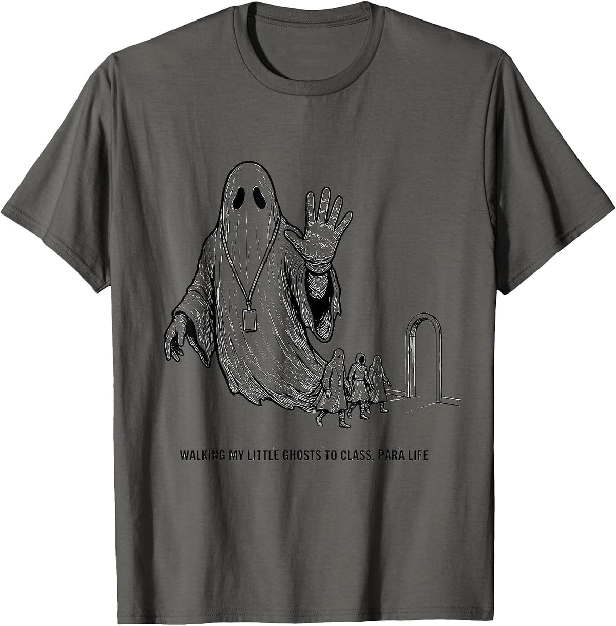 Walking My Little Ghosts to Class, Para Life T-Shirt - Asphalt Grey