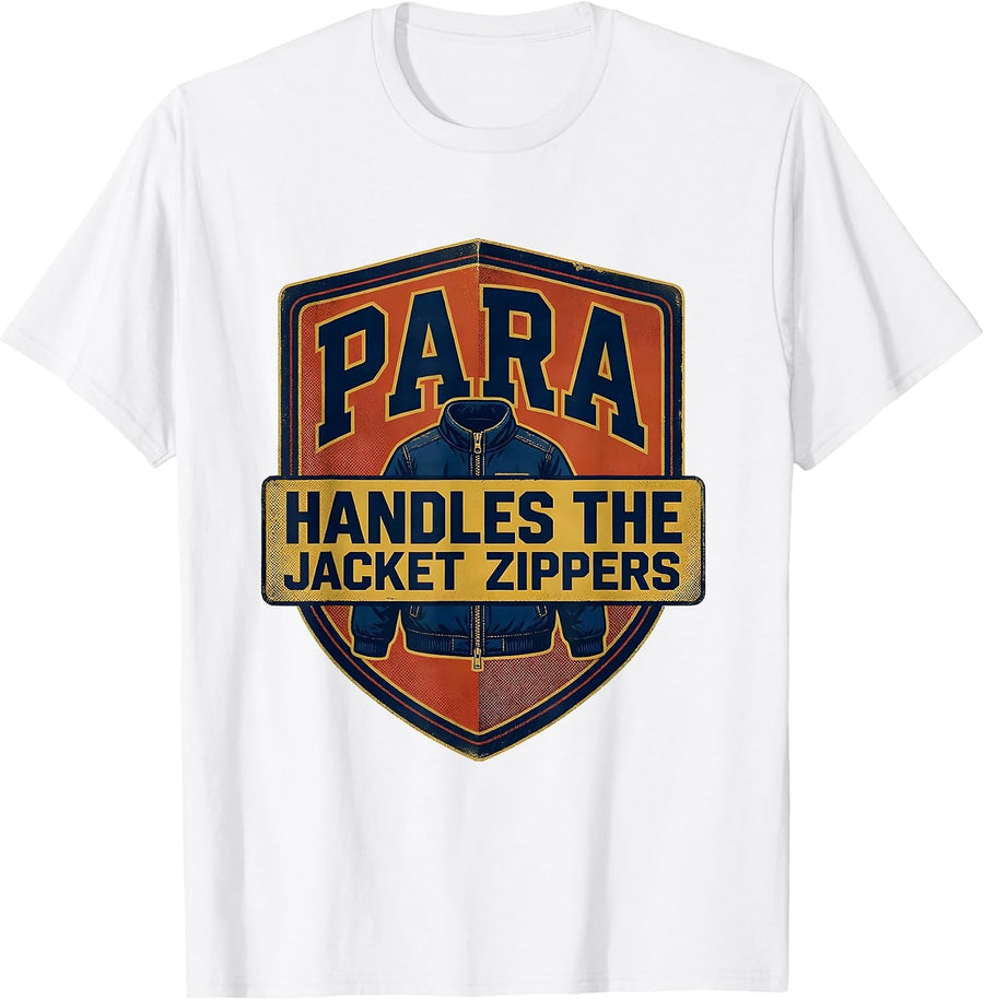 Men's PARA Handles The Jacket Zippers Funny Paraprofessional Back T-Shirt - White