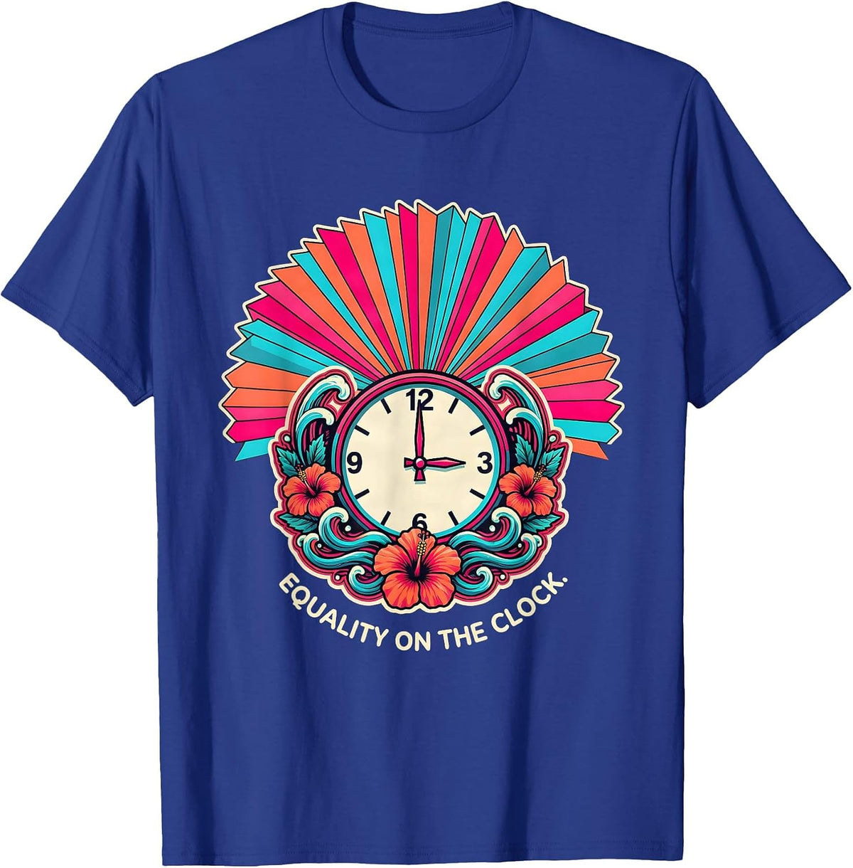 Equality on the Clock Labor Day Design T-Shirt - Royal Blue