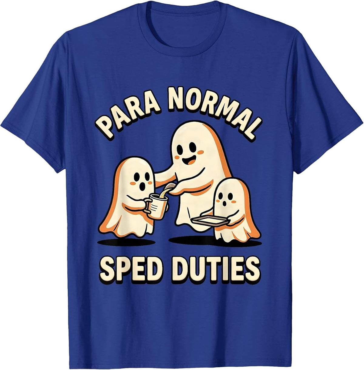 Para Normal SPED Duties Cartoon Ghost Paraprofessional T-Shirt - Royal Blue