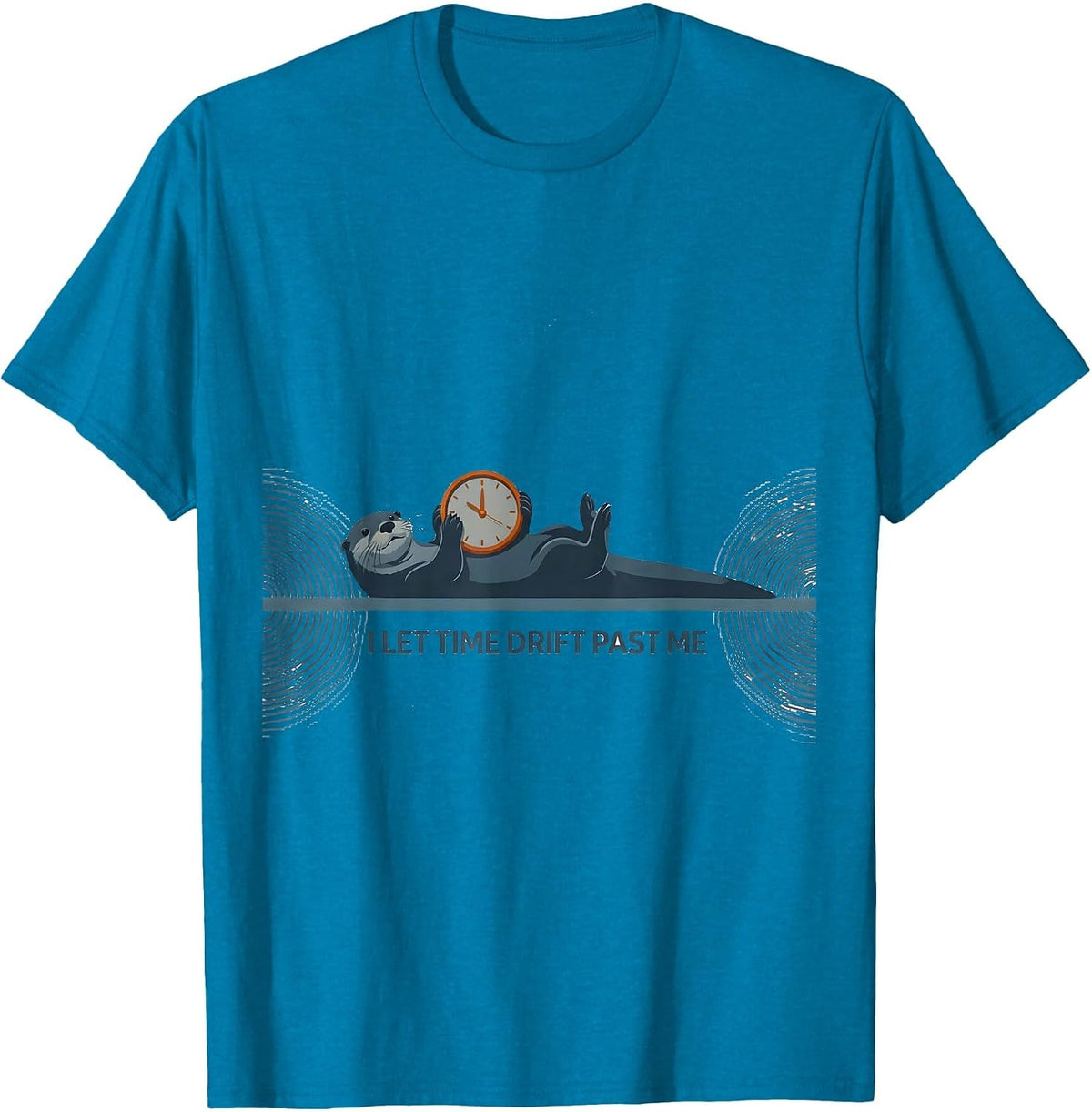I Let Time Drift Past Me Funny Otter Lover Pun Humor T-Shirt - Sapphire Blue