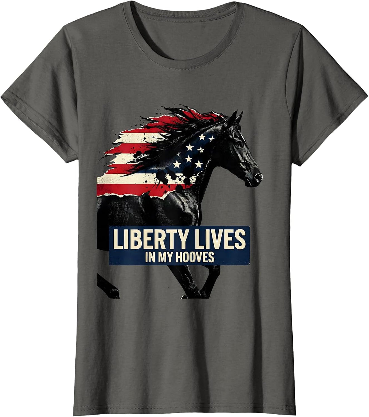 Women's Liberty Lives In My Hooves Patriotic Horse 4th Of July Rodeo T-Shirt - Asphalt Grey