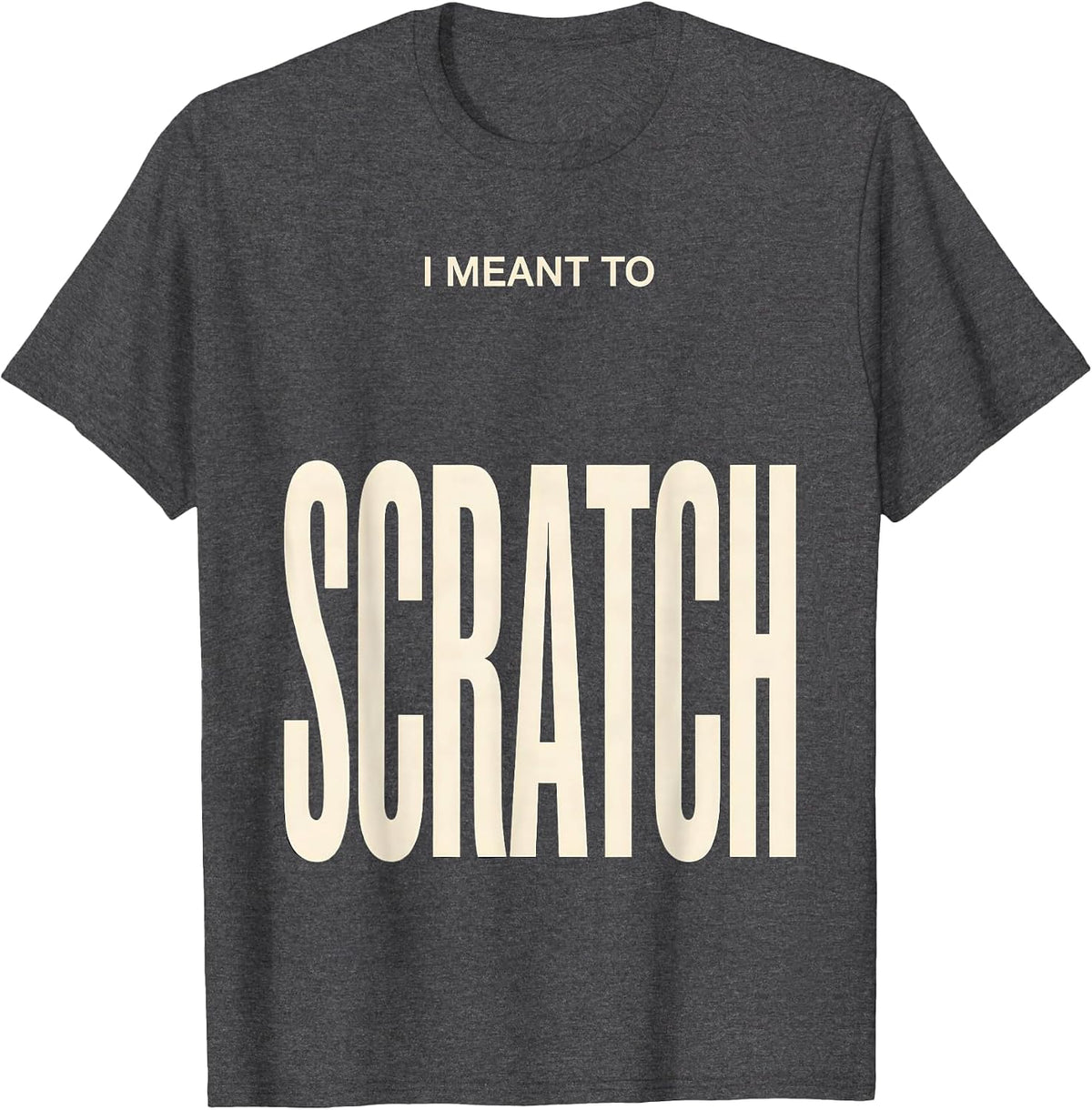 I Meant To Scratch Funny Billiards Pool Player Gift T-Shirt - Dark Heather Grey