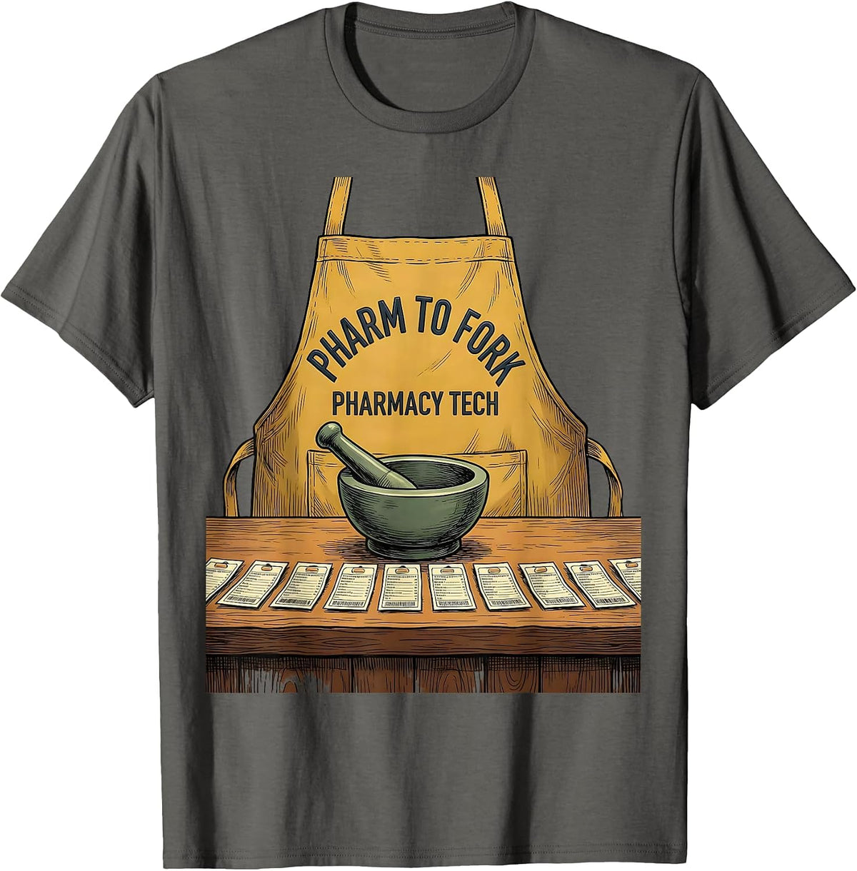 Pharm To Fork Pharmacy Tech Funny Pharmacist Crew Gift T-Shirt - Asphalt Grey
