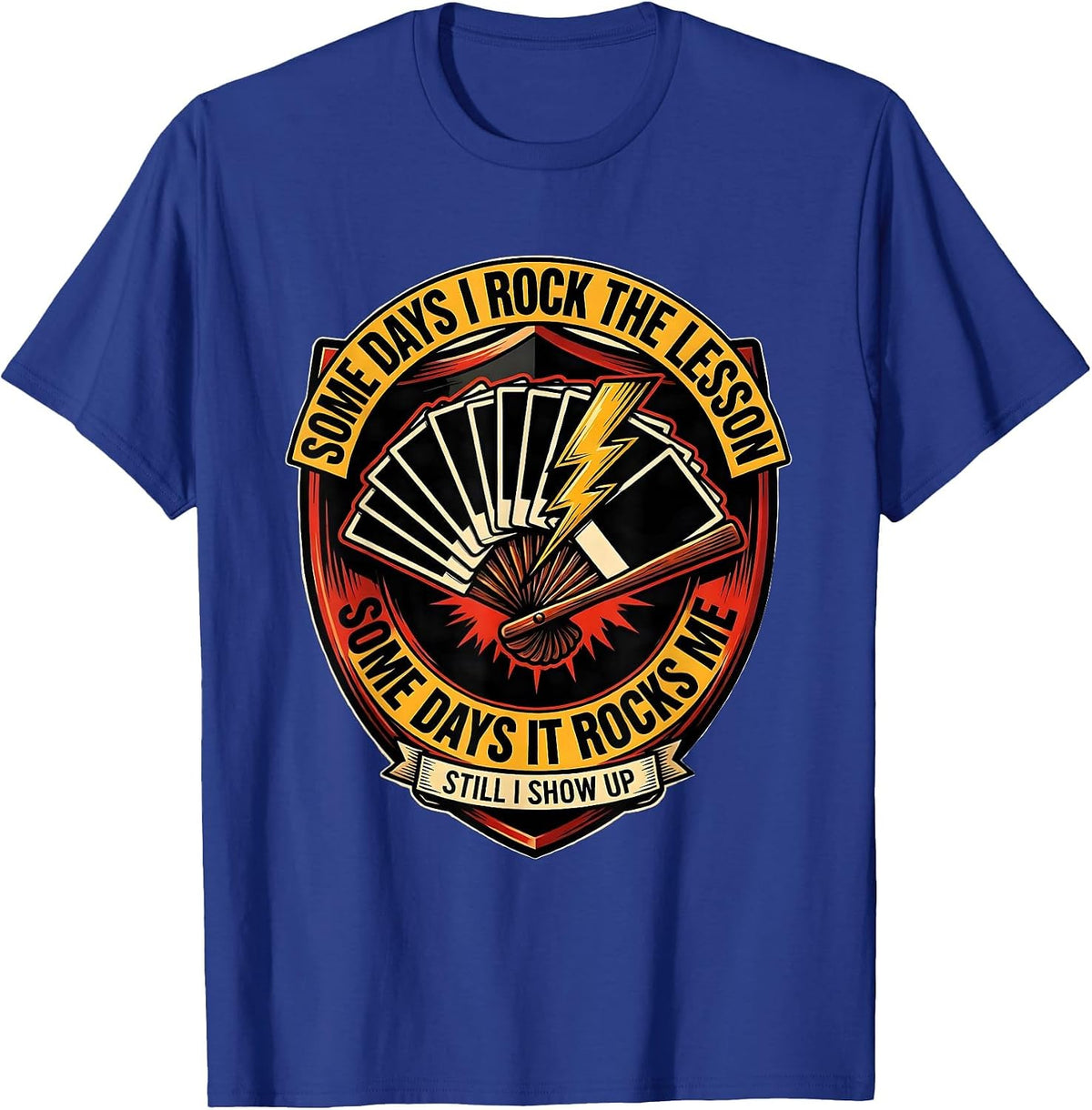Some Days I Rock The Lesson Tattoo Sped Squad T-Shirt - Royal Blue