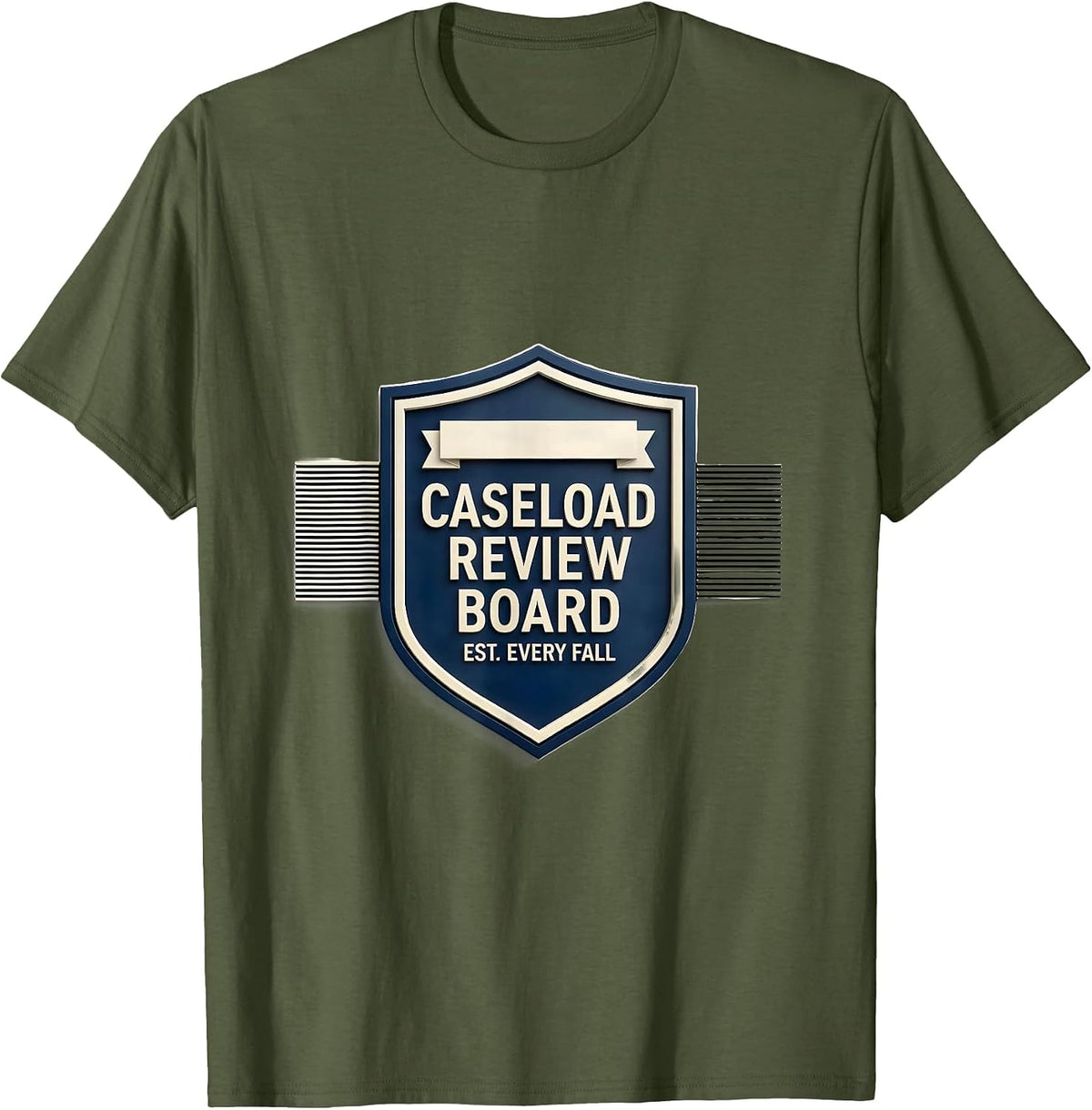 Caseload Review Board, Est. Every Fall Special Education T-Shirt - Olive Green