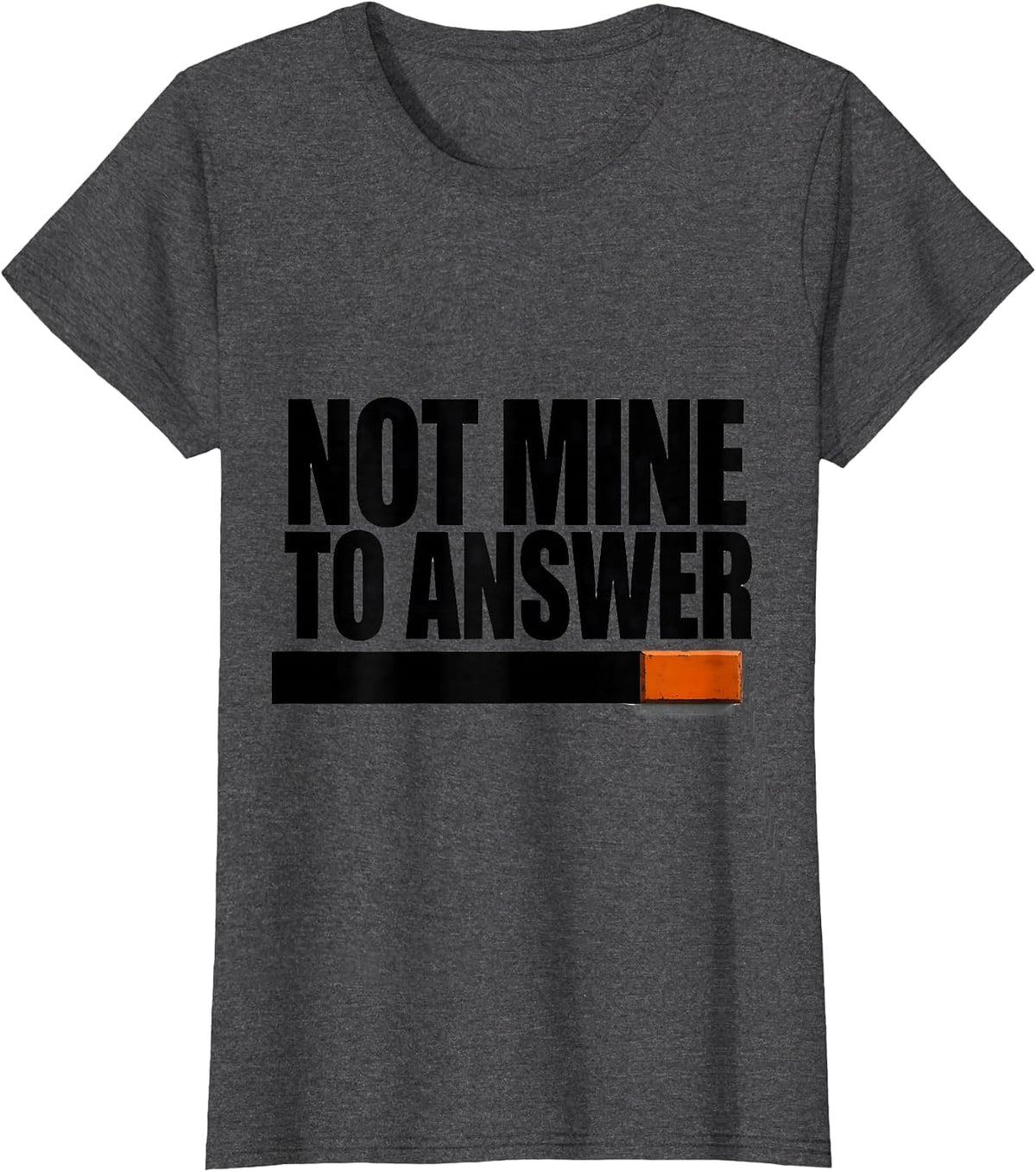 Women's Not Mine To Answer Brutalist Pharmacy Tech Humor T-Shirt - Dark Heather Grey