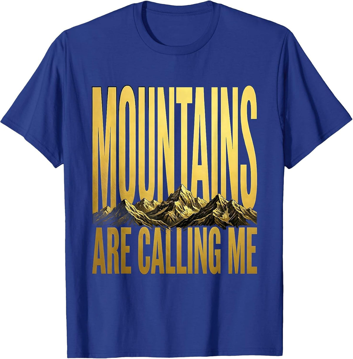Mountains Are Calling Me Mountain Bike Design T-Shirt - Royal Blue