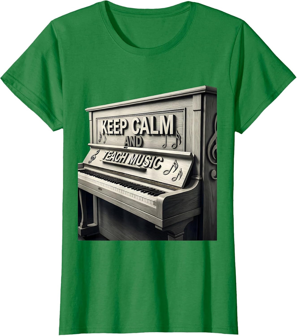 Keep Calm and Teach Music Teacher Design T-Shirt - Kelly Green